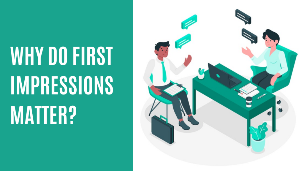 Why First Impressions Matter | Mind Admission